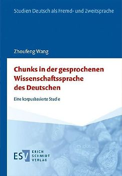Chunks in der gesprochenen Wissenschaftssprache des Deutschen