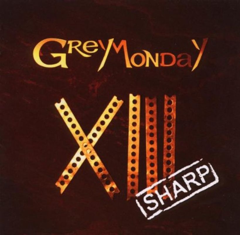 Grey Monday - XIII Sharp