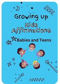 Grown up kids Affirmations