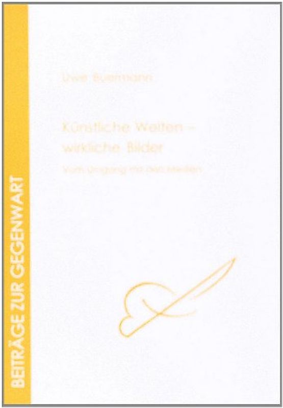 Künstliche Welten - wirkliche Bilder