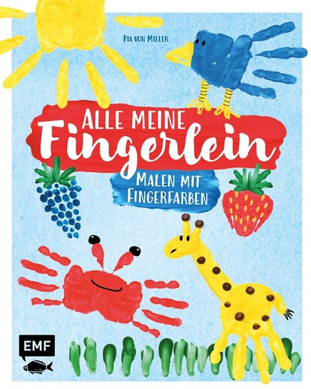 Alle meine Fingerlein – Malen mit Fingerfarben