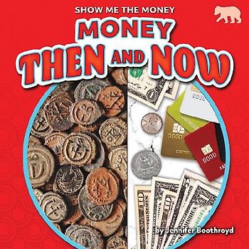 Money Then and Now