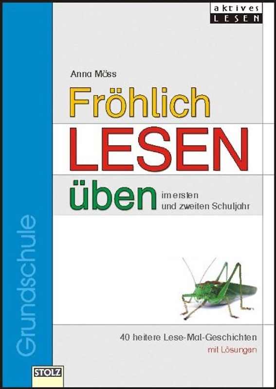 Fröhlich lesen üben. 40 heitere Lese-Mal-Geschichten