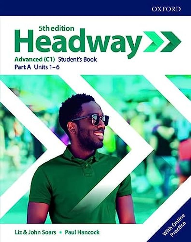 Headway: Advanced: Student's Book A with Online Practice (Headway Fifth Edition)