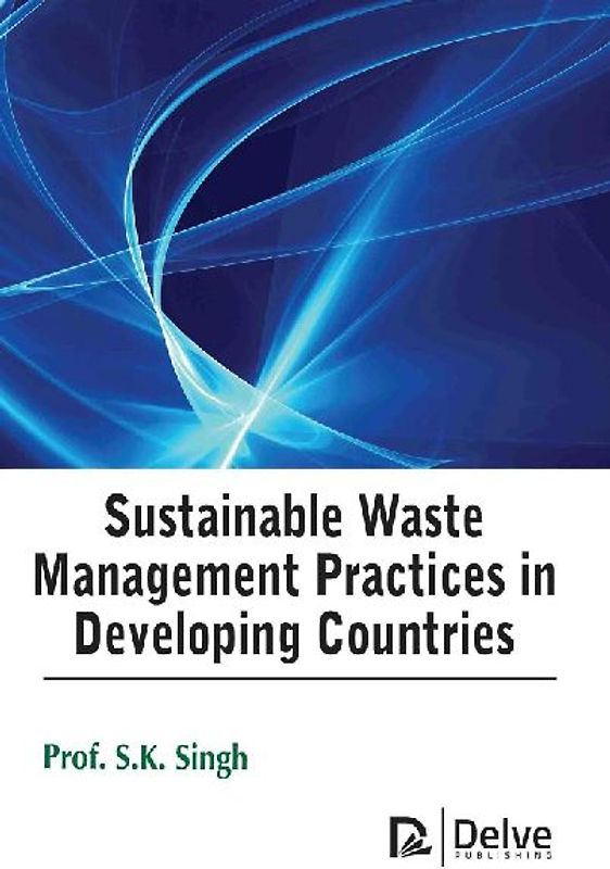 Sustainable Waste Management Practices in Developing Countries