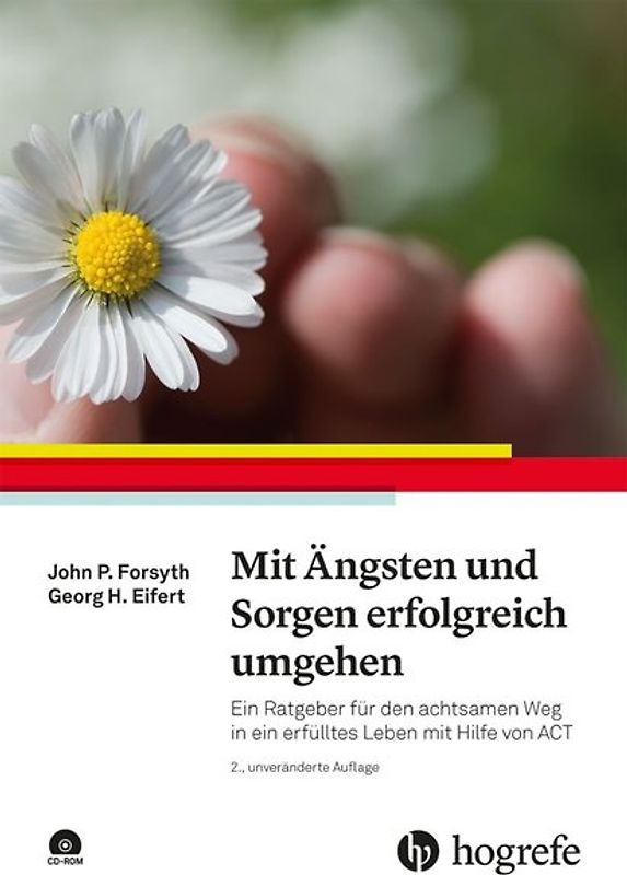Mit Ängsten und Sorgen erfolgreich umgehen