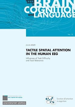 Tactile Spatial Attention in the Human EEG: Influences of Task Difficulty and Task Relevance