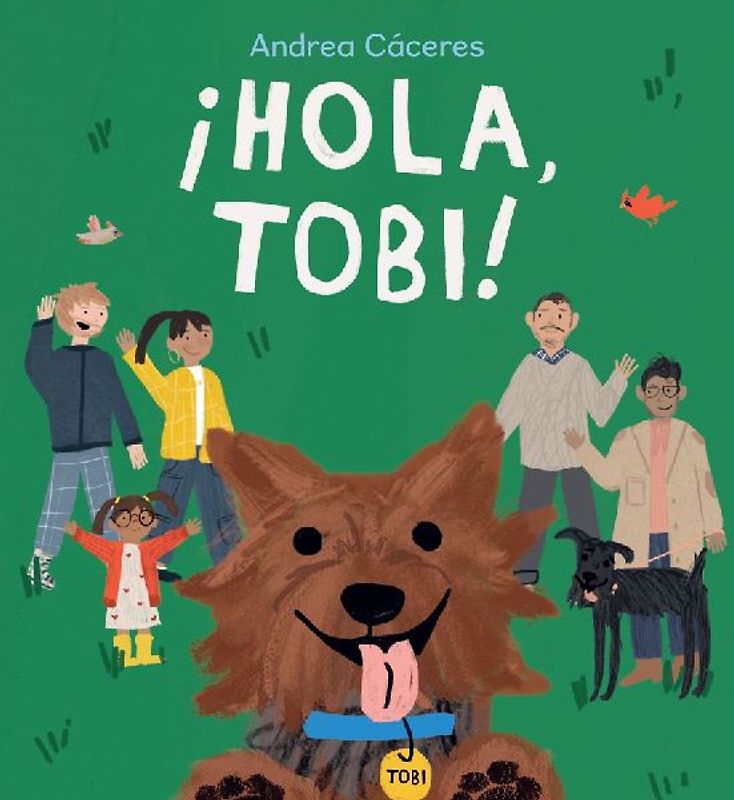 ¡Hola, Tobi!