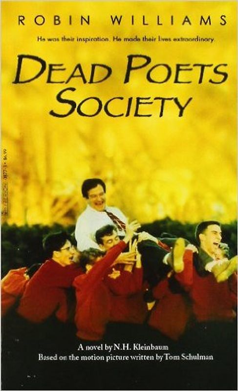 Dead Poets Society - Nancy H. Kleinbaum