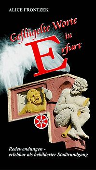 Geflügelte Worte in Erfurt