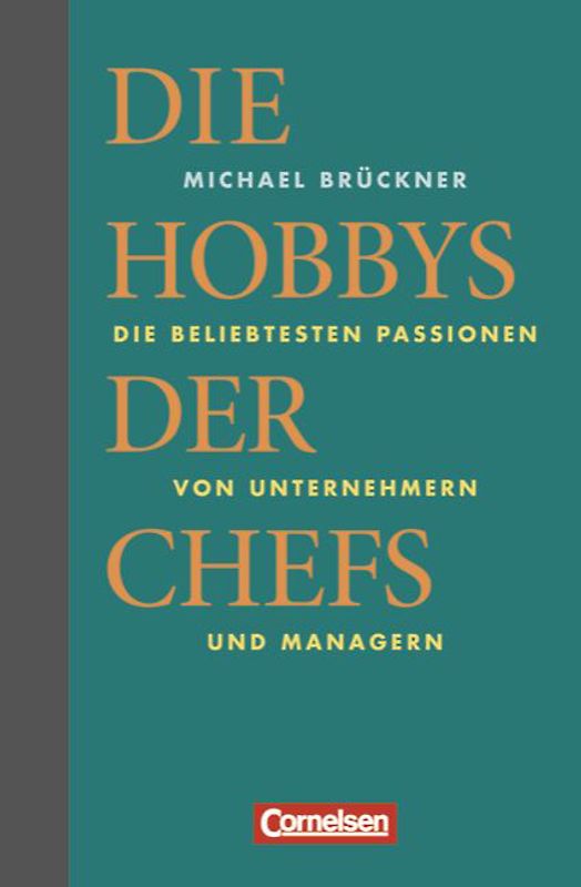 Wirtschaftsgeschenkbuch / Die Hobbys der Chefs