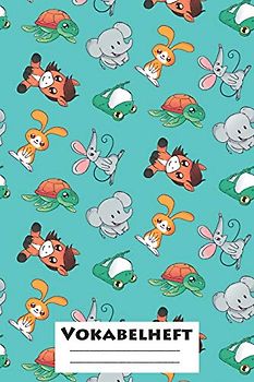 Vokabelheft: XXL Edition "Süße Tiere" I Extra dickes Heft für den Unterricht von Fremdsprachen I Französich, Spanisch, Englisch, Latein, Italienisch I ... Ober- und Mittelstufe I Geschenk für Schüler