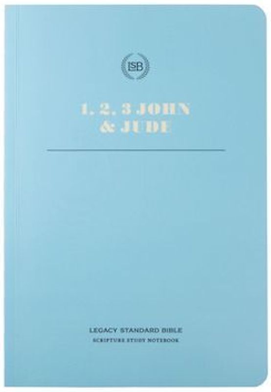 Lsb Scripture Study Notebook: 1, 2, 3 John & Jude