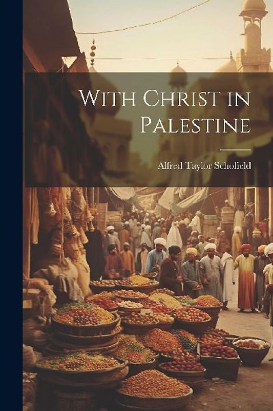 With Christ in Palestine