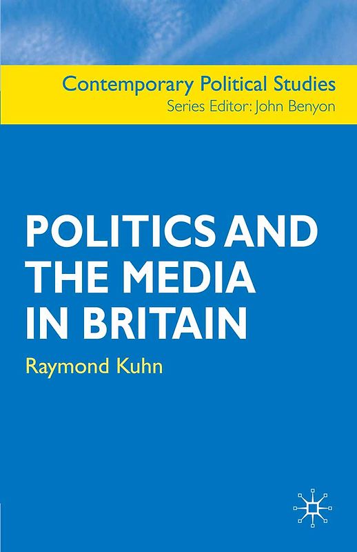 Politics and the Media in Britain