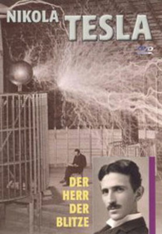 Nikola Tesla - der Herr der Blitze DVD