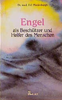 Engel als Beschützer und Helfer des Menschen
