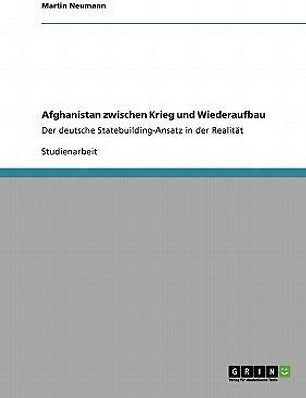 Afghanistan zwischen Krieg und Wiederaufbau