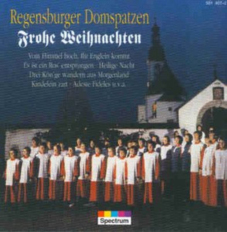 Regensburger Domspatzen - Frohe Weihnachten