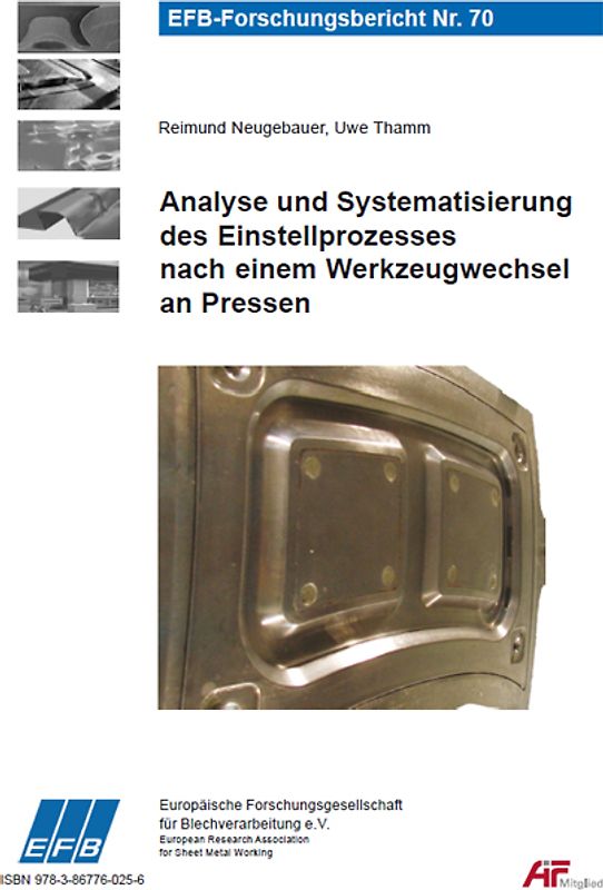 Analyse und Systematisierung des Einstellprozesses nach einem Werkzeugwechsel an Pressen