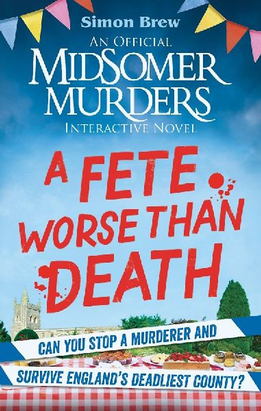 Could You Survive Midsomer? - A Fete Worse Than Death
