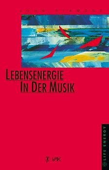 Lebensenergie in der Musik