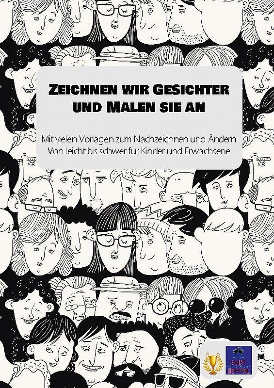 Zeichnen wir Gesichter und Malen sie an