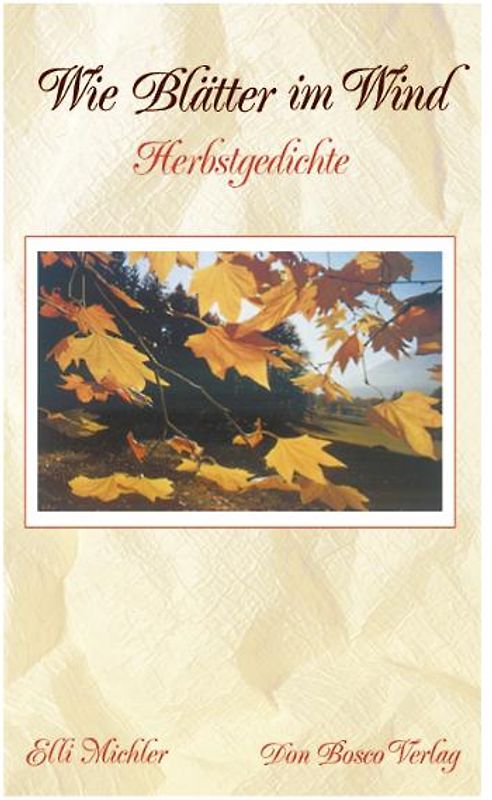 Wie Blätter im Wind