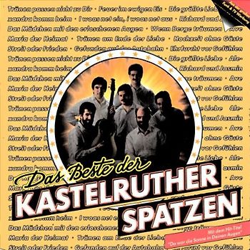 Kastelruther Spatzen - Das Beste der Kastelruther Spatzen