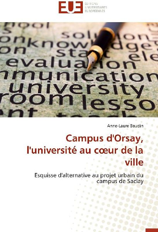 Campus d'Orsay, l'université au c¿ur de la ville