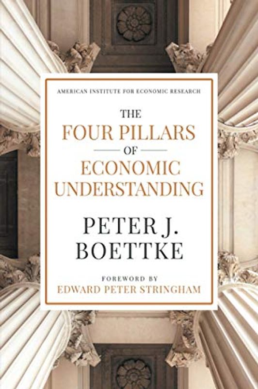 The Four Pillars of Economic Understanding