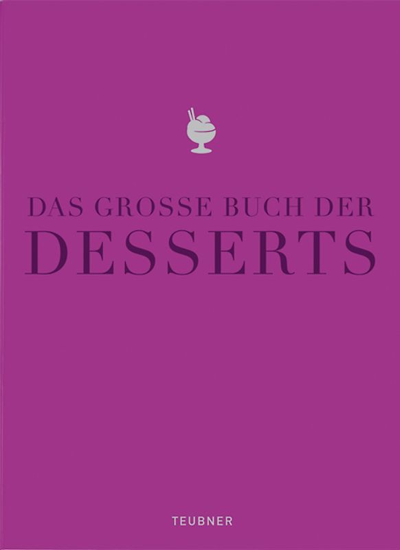 Das große Buch der Desserts