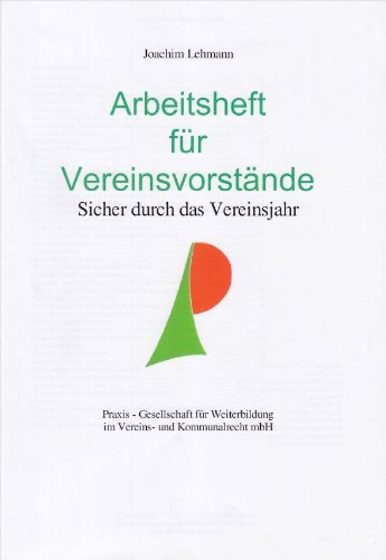 Arbeitsheft für Vereinsvorstände. Sicher durch das Vereinsjahr