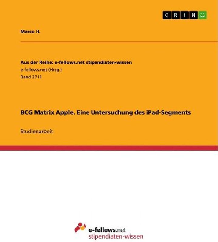 BCG Matrix Apple. Eine Untersuchung des iPad-Segments