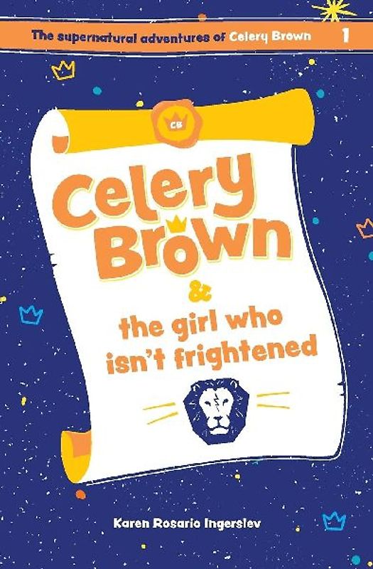 Celery Brown and the girl who isn't frightened