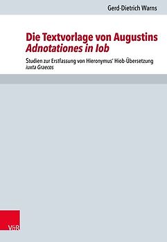 Die Textvorlage von Augustins Adnotationes in Iob