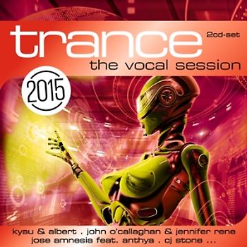 Various Artists - Trance: The Vocal Session 2015