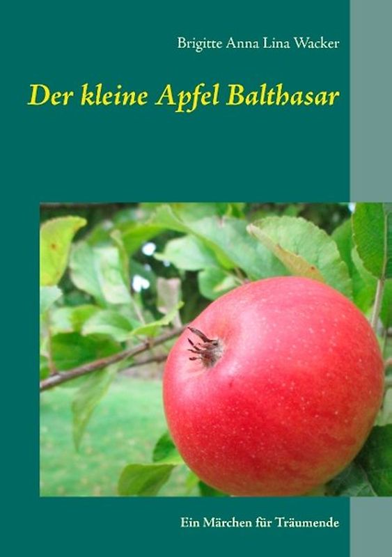 Der kleine Apfel Balthasar