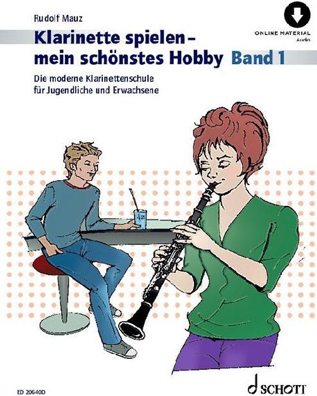 Klarinette spielen - mein schönstes Hobby Band 1