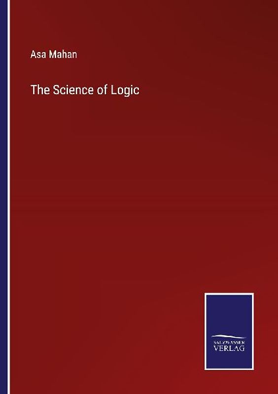 The Science of Logic