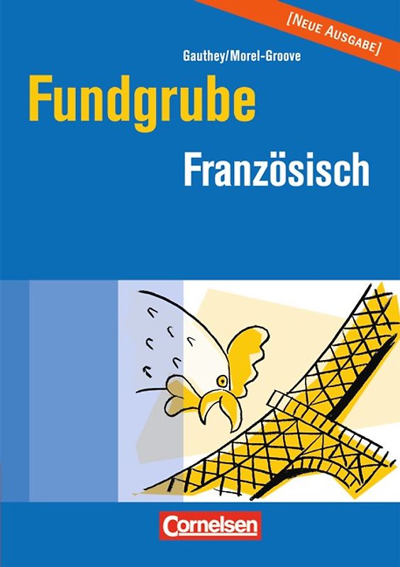Fundgrube - Sekundarstufe I und II / Fundgrube Französisch