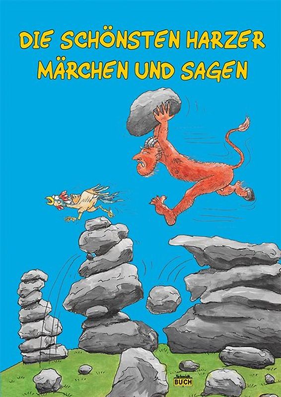 Die schönsten Harzer Märchen und Sagen