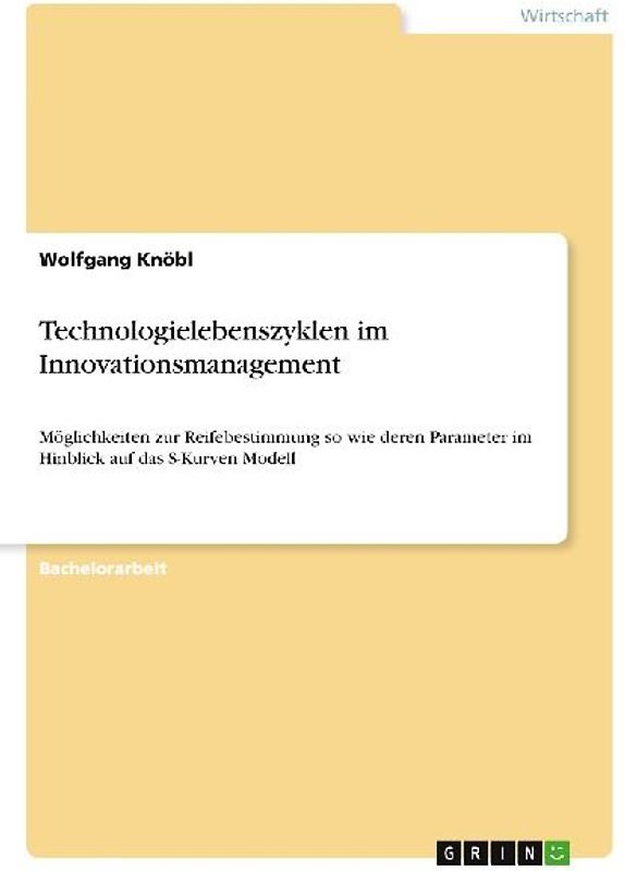 Technologielebenszyklen im Innovationsmanagement