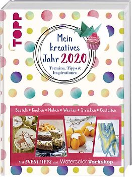 Mein kreatives Jahr 2020. Termine, Tipps & Inspirationen