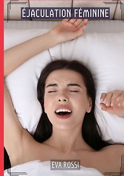 Éjaculation Féminine