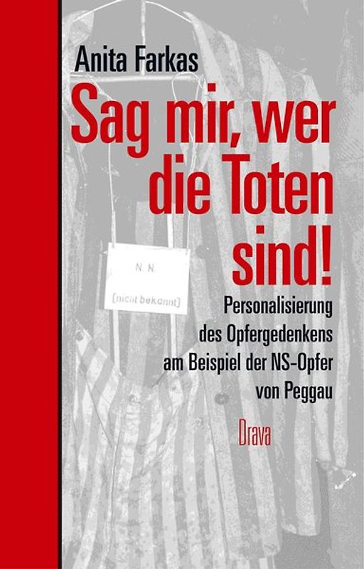 Sag mir, wer die Toten sind!