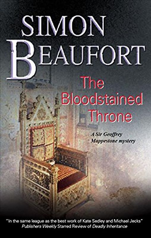 The Bloodstained Throne (Sir Geoffrey Mappestone Mystery)