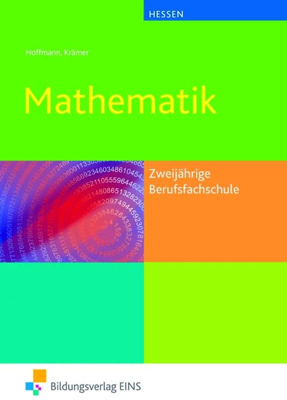 Mathematik / Mathematik für die zweijährigen Berufsfachschule in Hessen