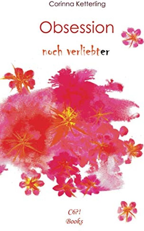 Obsession: noch verliebt(er)