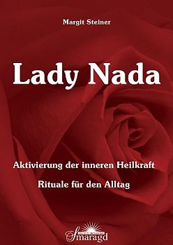 Lady Nada - Aktivierung der inneren Heilkraft